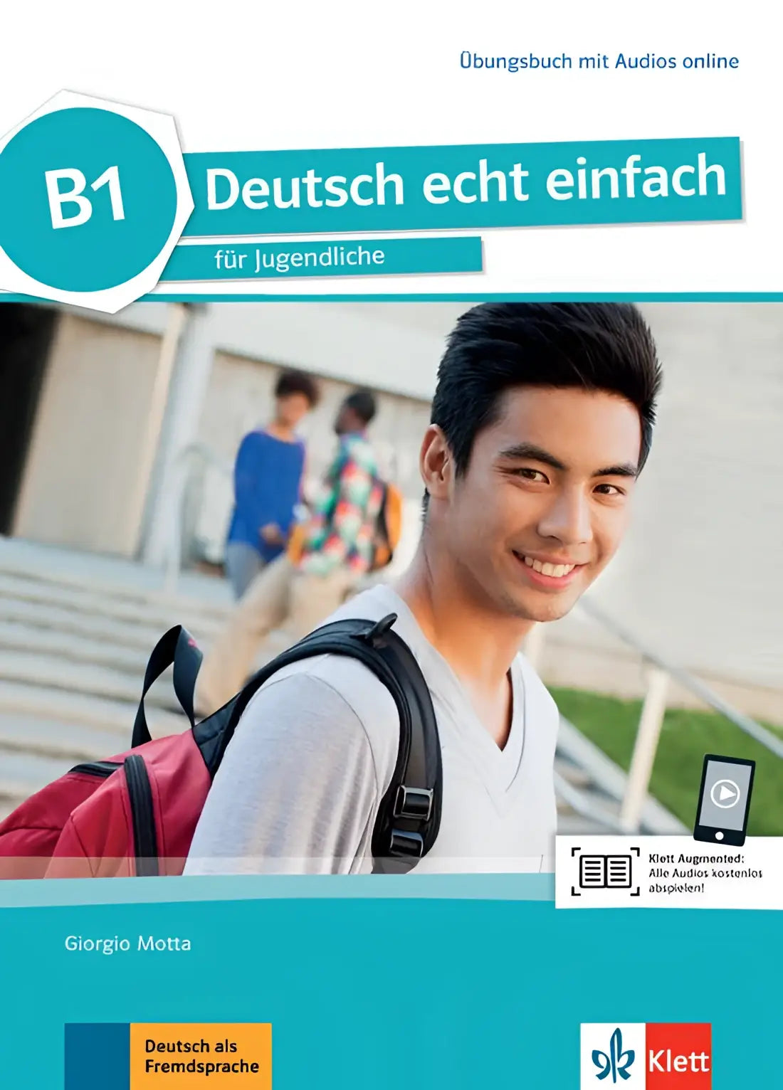 Deutsch echt einfach für jugendliche b1 übungsbuch mit audios online - deutsch echt einfach für jugendliche b1