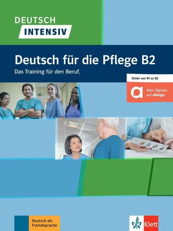 Blauwgroene kaft van het taaltrainingsboek deutsch intensiv deutsch für die pflege b2 van klett