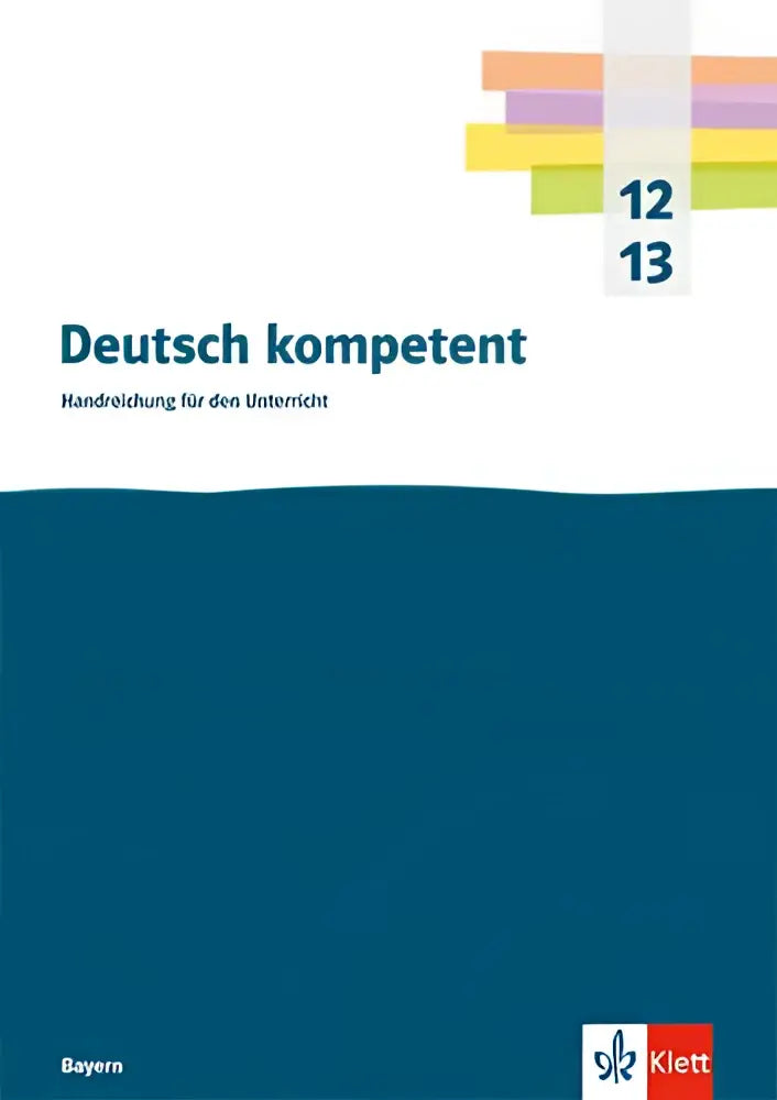 Cover van de deutsch kompetent lehrergids voor klas 12 en 13 met kopiervorlagen und downloadpaket klasse