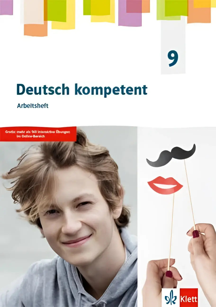 Deutsch kompetent 9 arbeitsheft klasse 9 met kleurrijk ontwerp en lachende jonge man met papieren rekwisieten