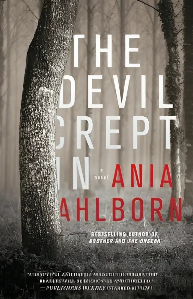 De boekcover van devil crept in van ania ahlborn toont gedurfde witte en rode tekst op een somber bos voor gezinsleven fictie