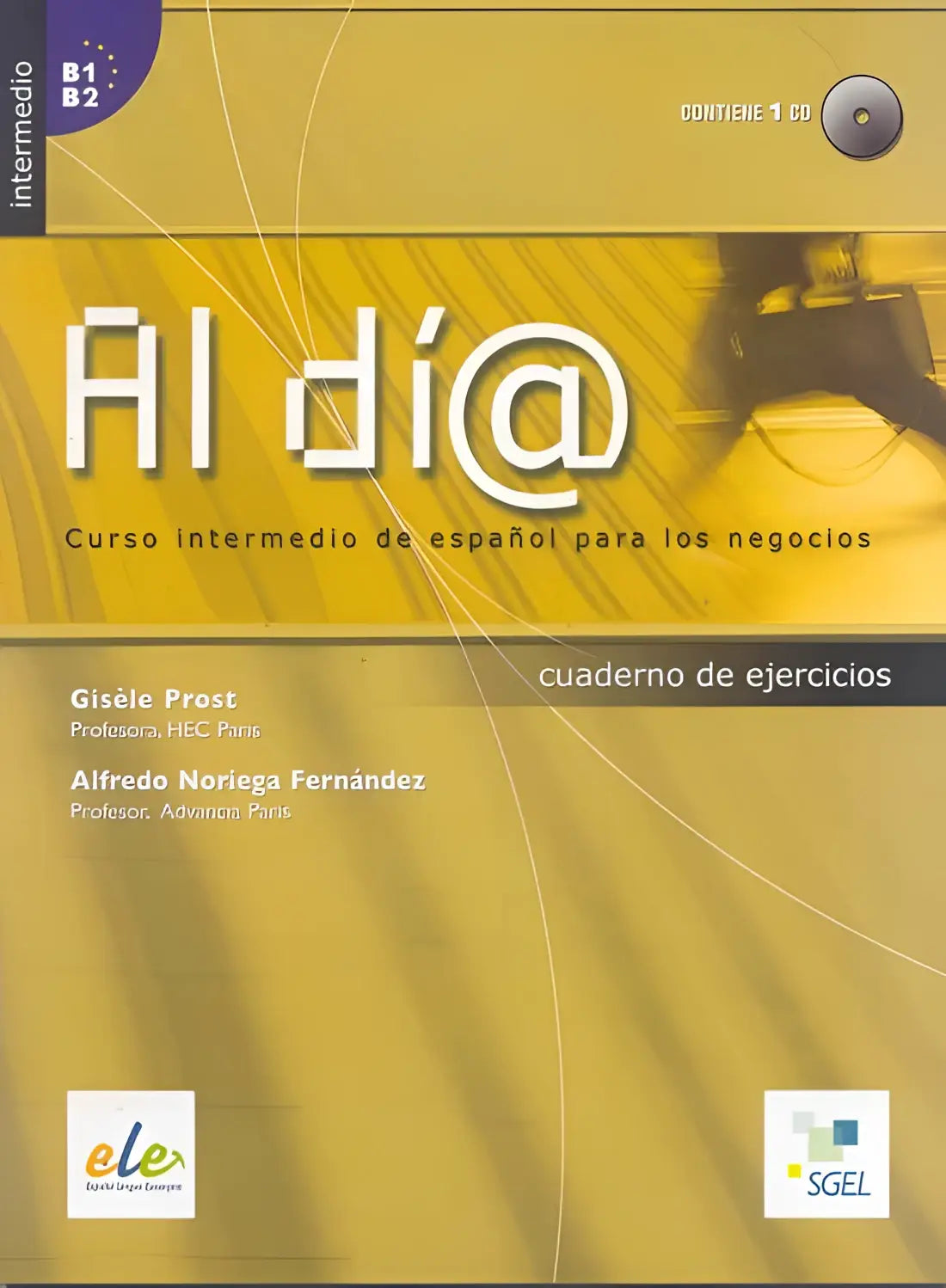 Al di@ intermedio cuaderno de ejercicios + cd-audio - al di@ intermedio cuaderno de ejercicios + cd-audio - boek