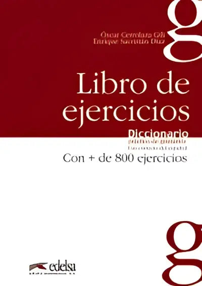 Diccionario práctico de grámatica ejercicios - diccionario práctico de grámatica ejercicios - boek