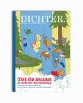 DICHTER. Tot de maan & achter het behang (set van 5) - gedichten over papa's en mama's en alle andere mensen die opvoeden natuurlijk ;-)