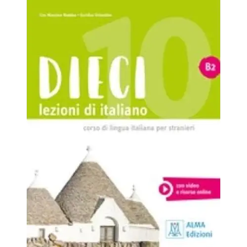 Dieci b2 libro + ebook interattivo - dieci b2 libro + ebook interattivo - boek
