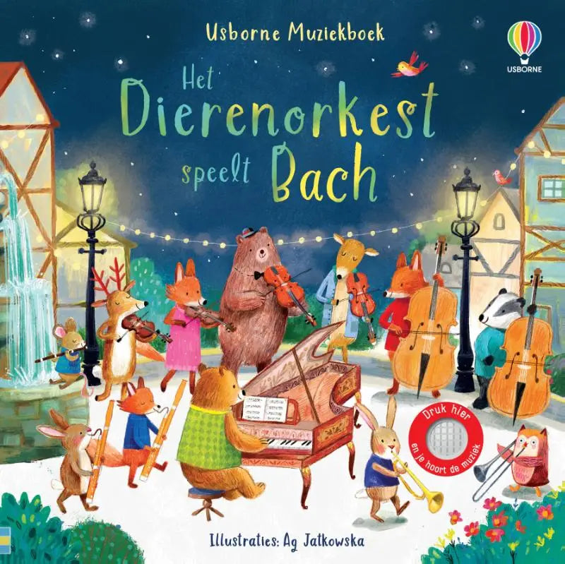 De cover van het usborne kinder muziekboek dierenorkest speelt bach toont een kleurrijke illustratie met dieren onder een sterrenhemel