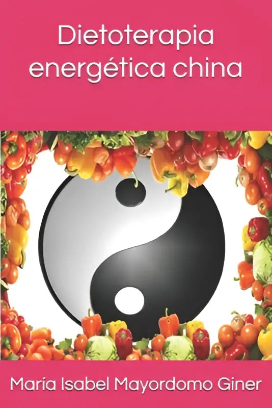 Roze boekcover van dietoterapia energetica china met yin-yang symbool en kleurrijk fruitillustratie