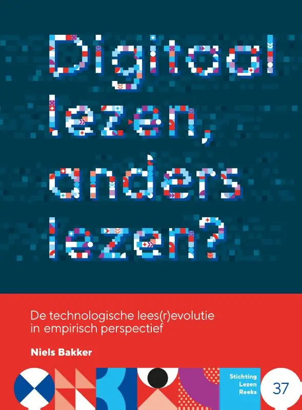 Boekcover van digitaal lezen anders lezen met witte en rode pixeltekst op donker teal achtergrond over technologische lees r evolutie in empirisch perspectief