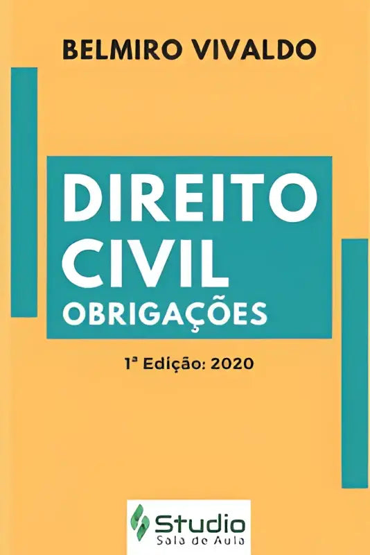 Gele boekomslag met teal rechthoekig ontwerp en witte tekst direito civil obrigações van belmirio vivaldo