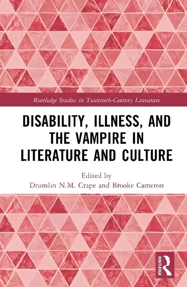 The book cover features a geometric pink and red design with the title disability illness and the vampire in literature and culture in bold black text