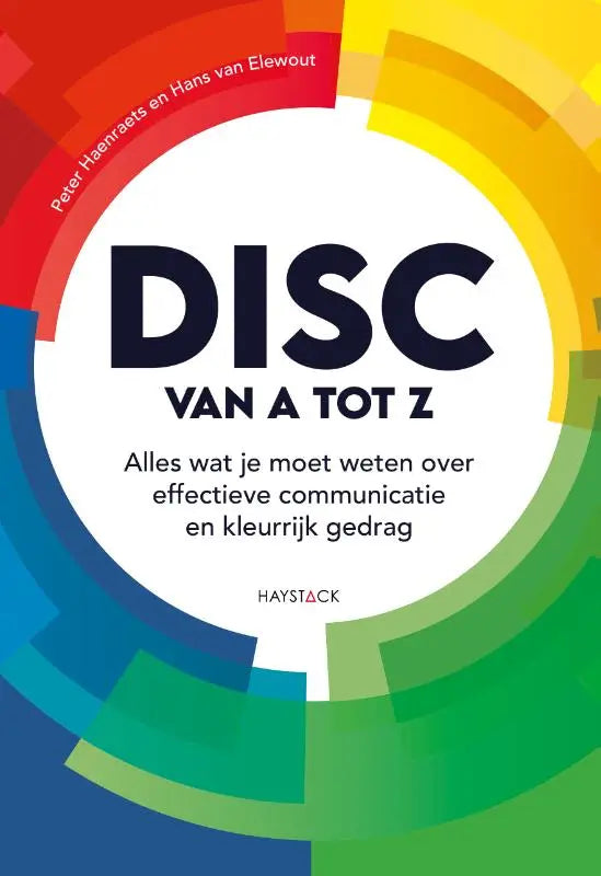De boekomslag van DISC van A tot Z toont effectieve communicatie en kleurrijk gedrag met zwarte tekst op regenboogcirkel