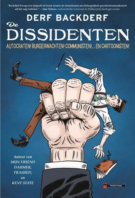 The strips algemeen product dissidenten by derf backderf features a bold illustrated book cover design