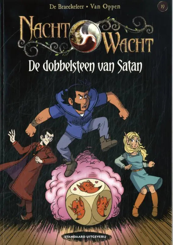 Cover van de dutch comic book nacht wachtt de dobbelsteen van satan met drie personages rond een gloeiende roze dobbelsteen strips algemeen