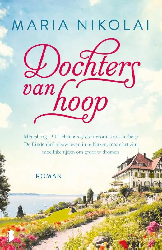 De boekcover van dochters van hoop toont helena’s grote droom met een historisch huis en kleurrijke tuinen
