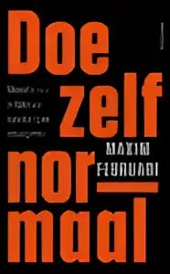 Typografisch zwartwit ontwerp van doe zelf normaal met maxim ferrandi tekst op een literaire non-fictie algemeen product