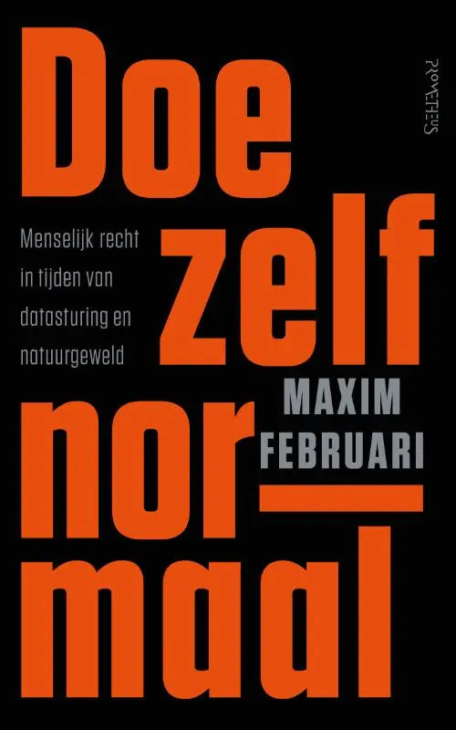 Orange bold lettering on black background for the literaire non-fictie book doe zelf normaal by maxim februari