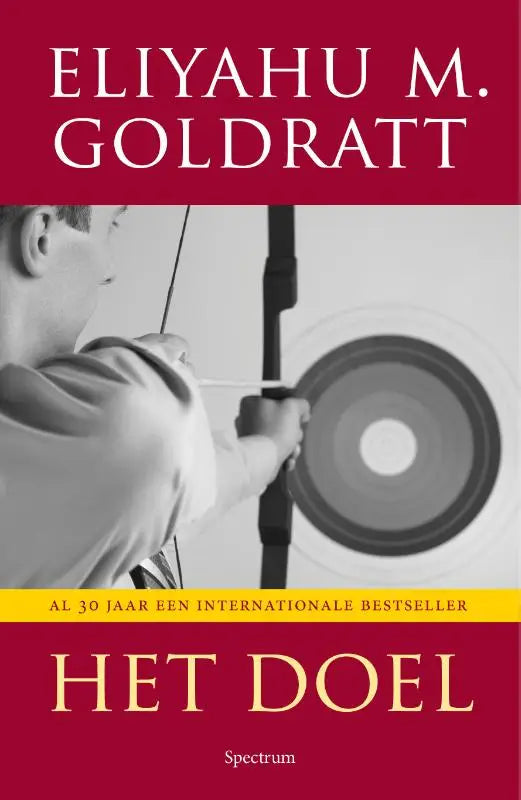Rood boek met zwart-wit afbeelding van een boogschutter en titel het doel van eliyahu m uitgeverij unieboek management algemeen