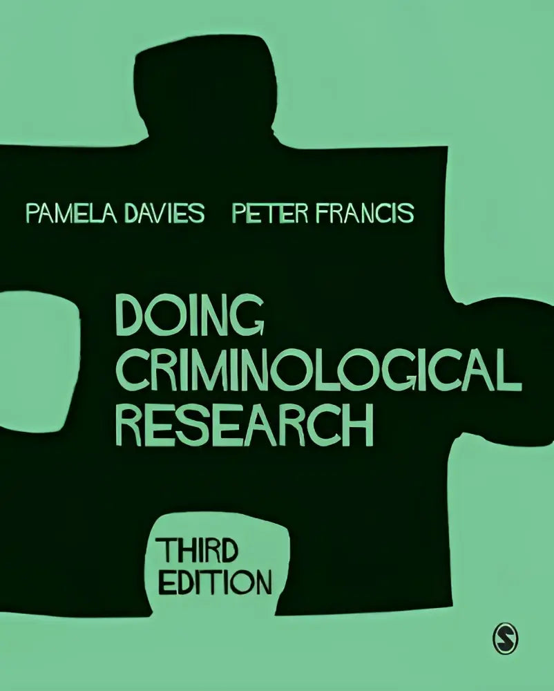 De boekcover van doing criminological research toont een zwarte puzzelstuk op mintgroene achtergrond met auteurs en titel in mintgroen, gericht op criminological research en case studies in het veld