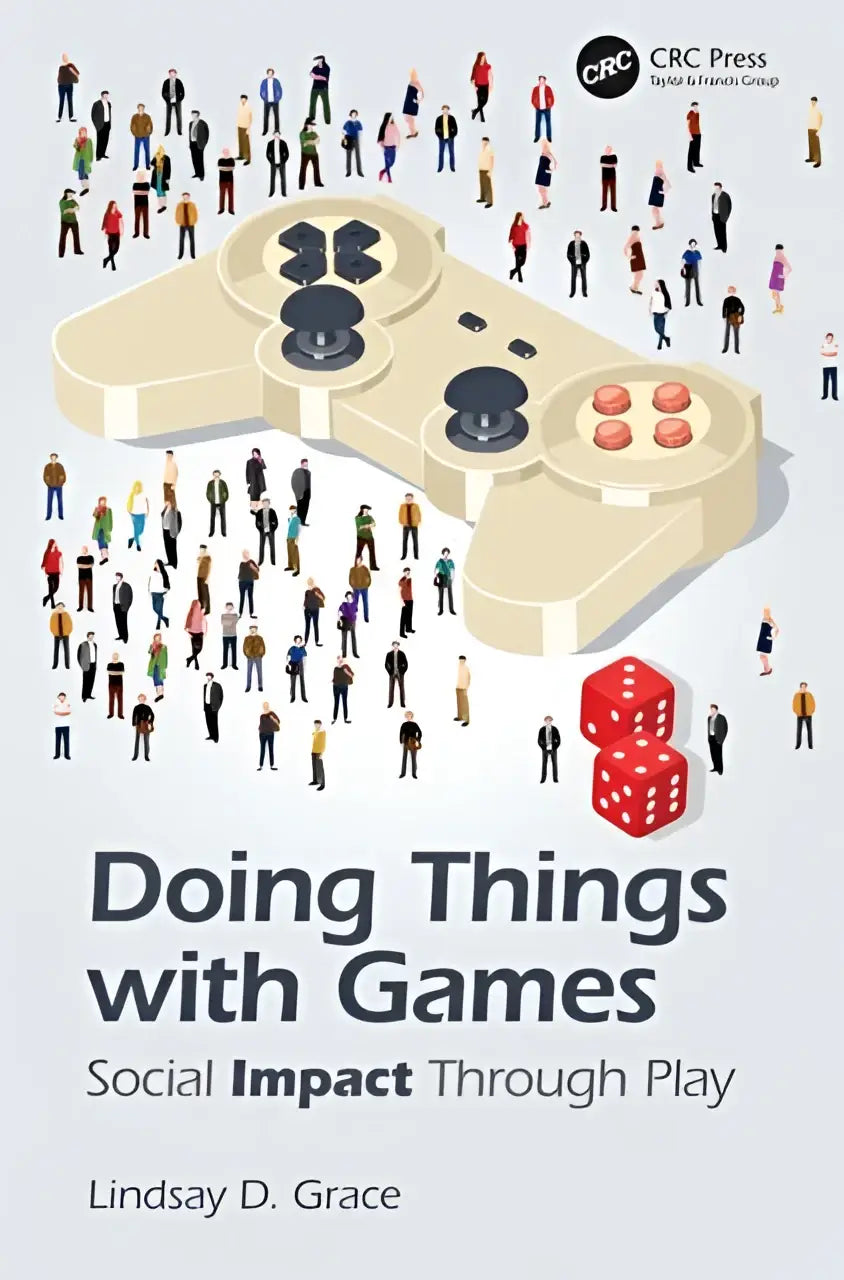Het boek Doing Things with Games toont een beige videogamecontroller met illustraties van mensen en behandelt social impact games