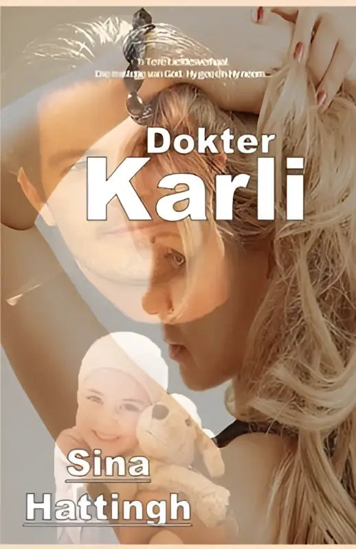 De boekcover van dokter karli toont een vrouw met lang blond haar en een persoon met een teddybeer