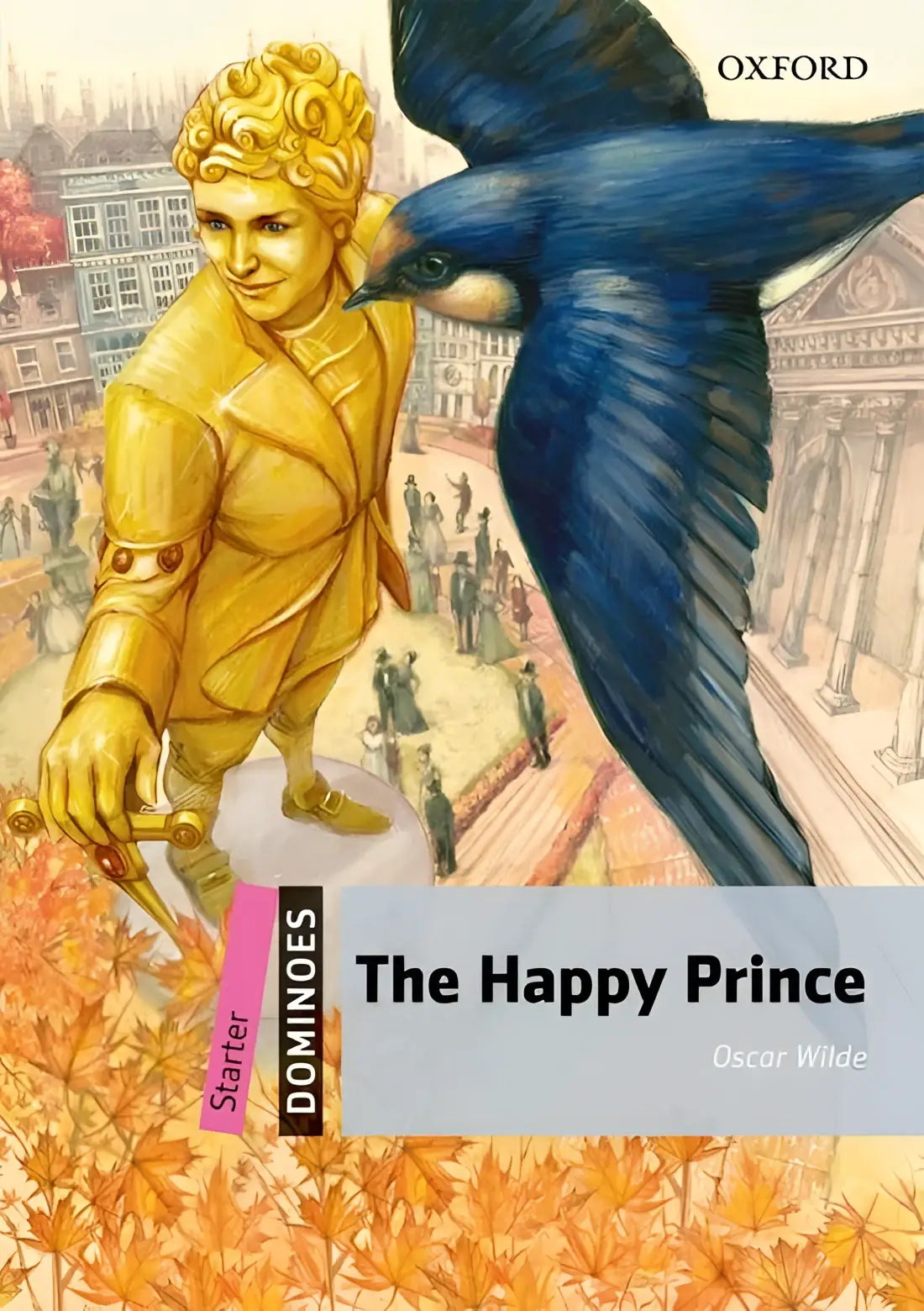 Dominoes - starter: the happy prince - dominoes - starter: the happy prince - boek