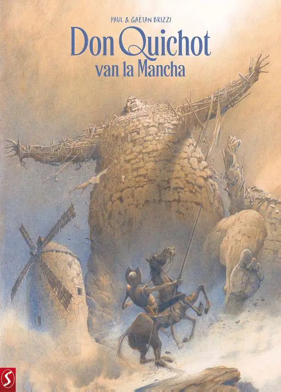 De cover van de don quichot van la mancha graphic novel van paul en gaétan brizzi toont een stenen reus met windmolen op de achtergrond