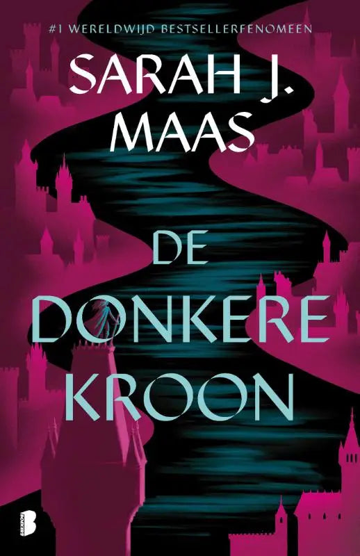 De donkere kroon boek cover met witte en teal tekst op magenta achtergrond en zwarte kastelen silhouetten glazen troon
