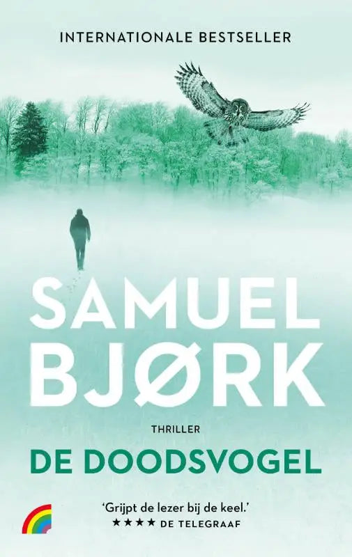 De boekcover van De doodsvogel van Samuel Bjørk toont een uil in vlucht tegen een mistig boslandschap