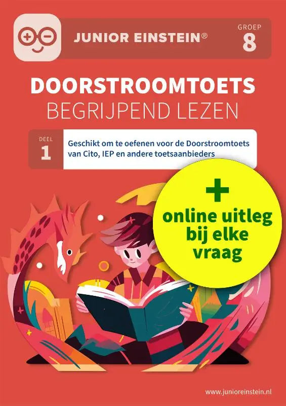 Junior Einstein groep 8 begrijpend lezen werkboek met kleurrijke illustratie kind en draak voor doorstroomtoets begrijpend lezen en andere toetsen