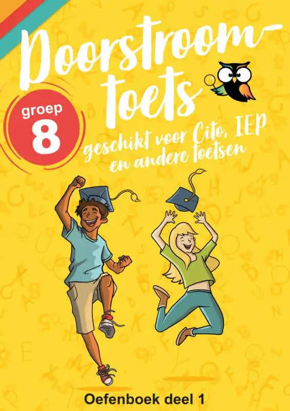 Gele kaft van een dutch schoolwerkboek doorstroomtoets groep 8 met tekeningen van springende kinderen met afstudeermutsen
