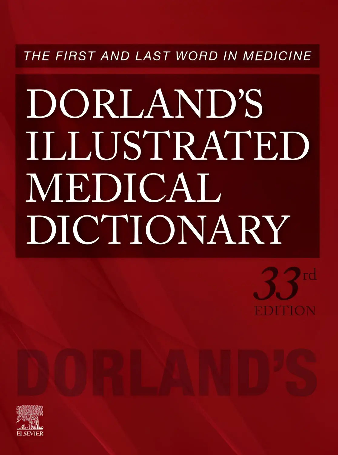 Rood hardcover illustrated medical dictionary dorlands illustrated medical dictionary 33rd edition met elsevier-logo