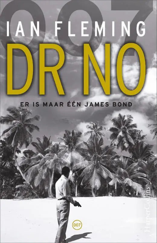 Gele vetgedrukte letters op een zwart-witte omslag met palmbomen en een man met een pistool voor dr no één james bond