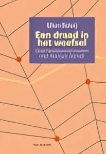 Donkere blauwe rechthoekige label met witte tekst een draad in het droom op oranje webachtige achtergrond voor vrije uitgevers filosofie algemeen door ellen boleij