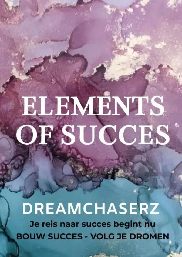 The book cover of DREAMCHASERZ elements of succes features a vibrant purple and teal marbled design with gold flecks