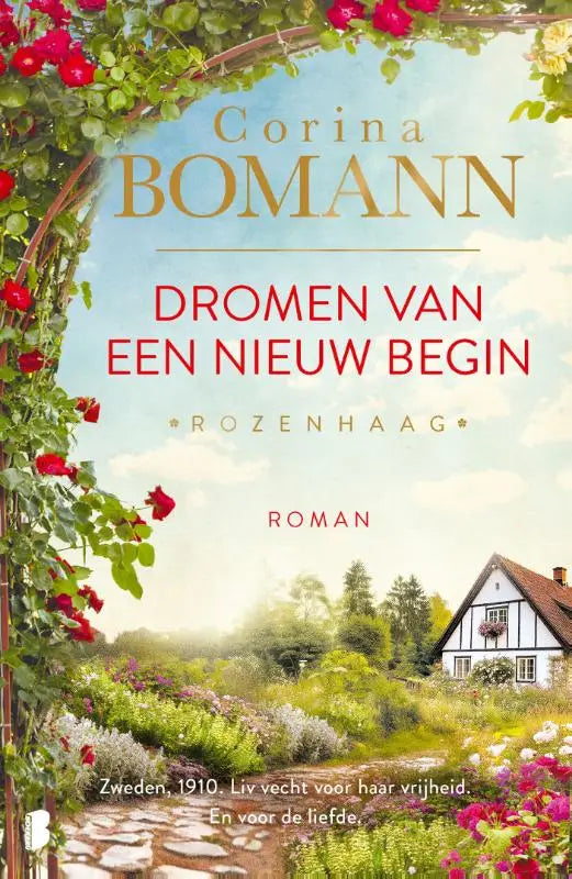 De boekcover toont liv vecht om vrijheid met rode rozen rond een boog naar een wit huis onder een blauwe hemel