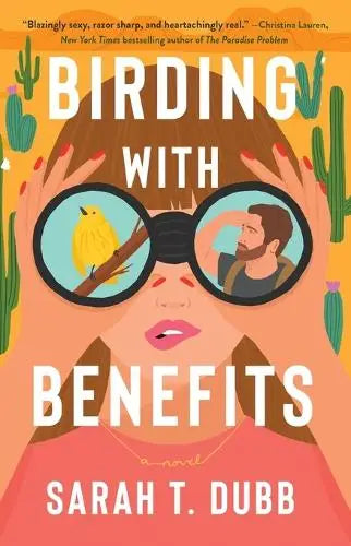 Dubb, S: Birding with Benefits