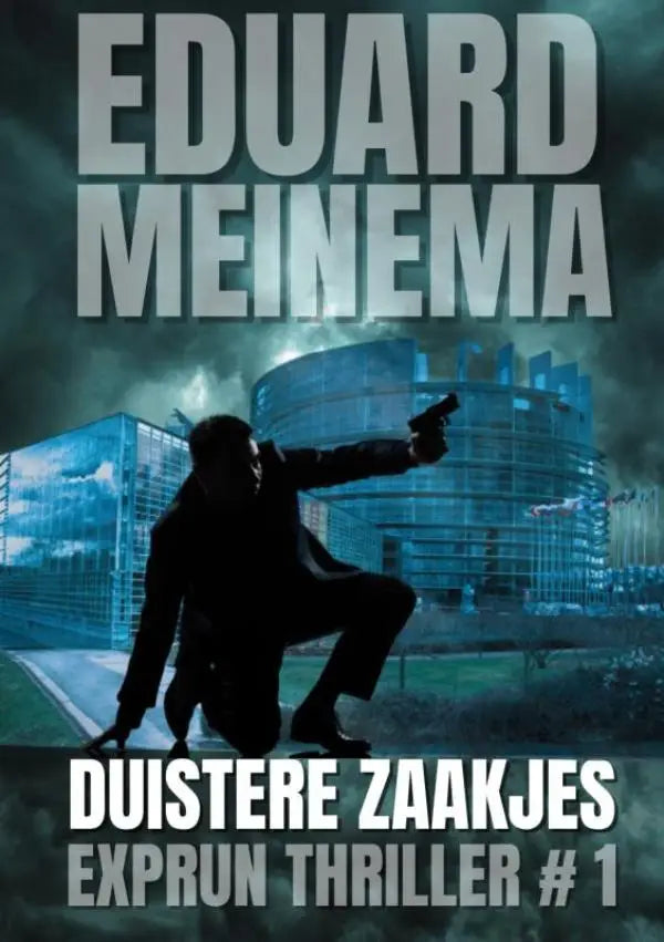 Duistere zaakjes exprun thriller met donkere silhouet van man in pak die pistool richt voor europees parlement