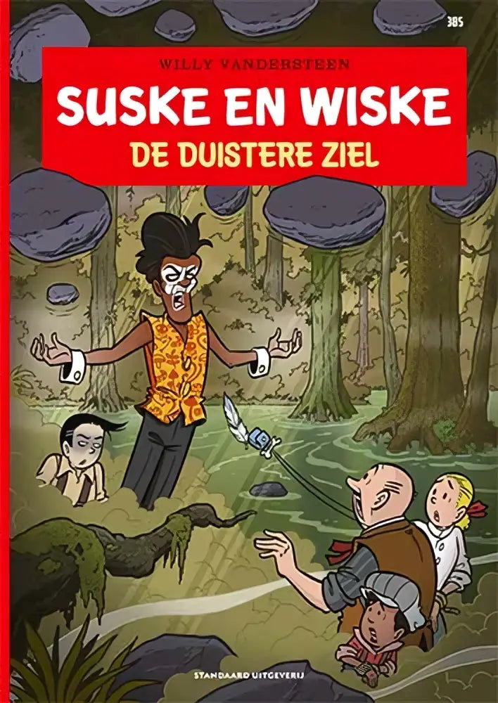 De cover van de comic strip suske en wiske de duistere ziel van kristof berte toont personages in een griezelig bos