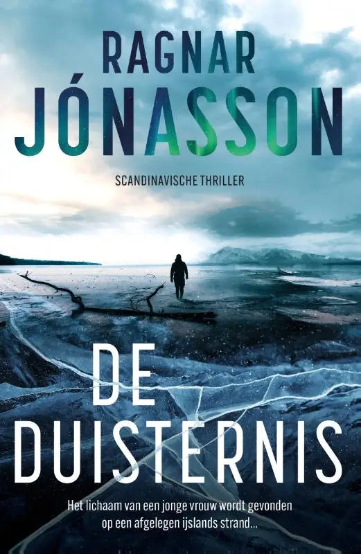 The book cover of De duisternis shows a solitary figure walking across an icy cracked shoreline under a moody sky