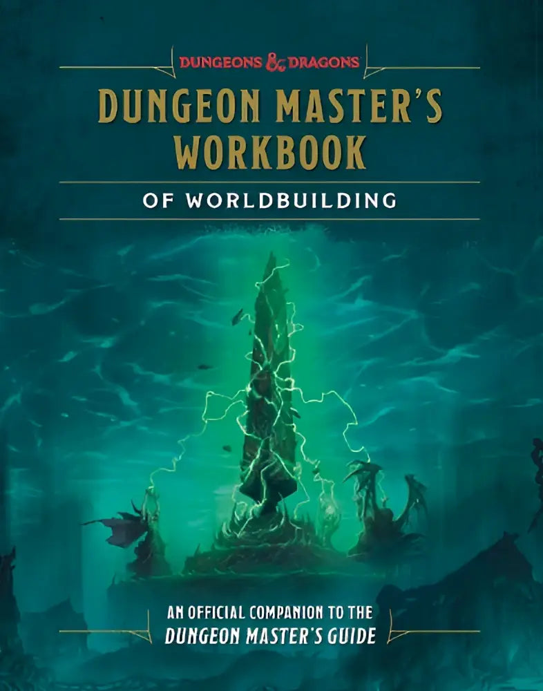 The dungeon masters workbook of worldbuilding is a hardcover companion to the dungeon masters guide with a glowing green tower design
