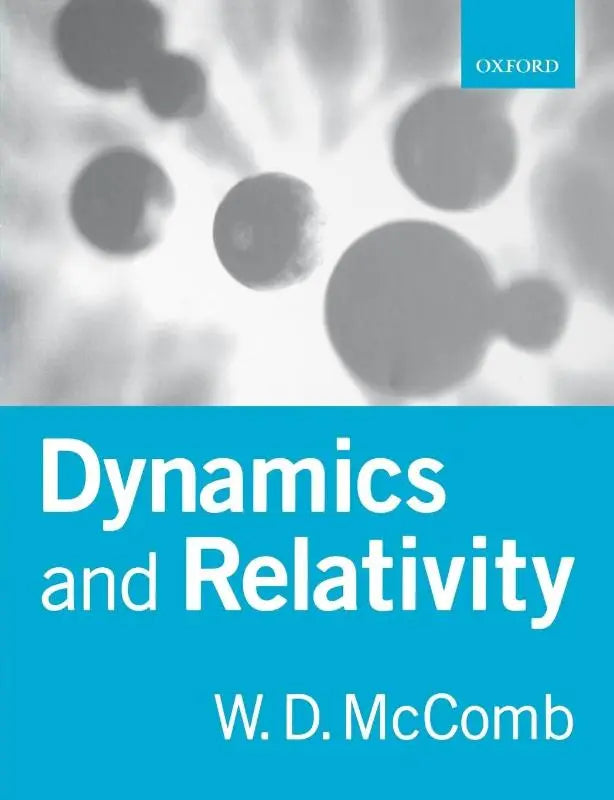 De boekomslag van dynamics and relativity door w behandelt klassieke mechanica en speciale relativiteit