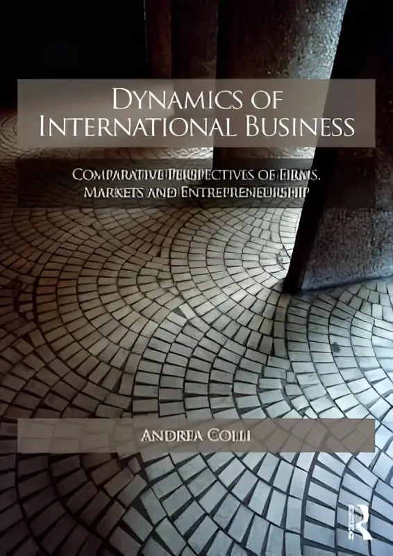 De boekcover van dynamics of international business door andrea colli toont een donker betegelde vloer met geometrische patronen