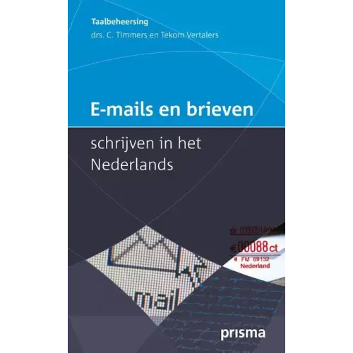 E-mails en brieven schrijven in het nederlands - e-mails en brieven schrijven in het nederlands - boek