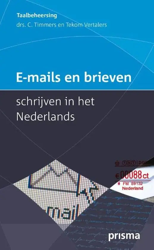 E-mails en brieven schrijven in het nederlands - e-mails en brieven schrijven in het nederlands - boek