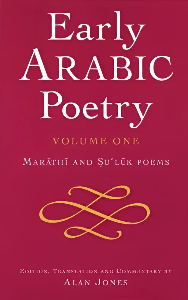 Een dieprode hardback met gouden letters en een decoratief ontwerp getiteld early arabic poetry volume one voor marathi en suluk gedichten