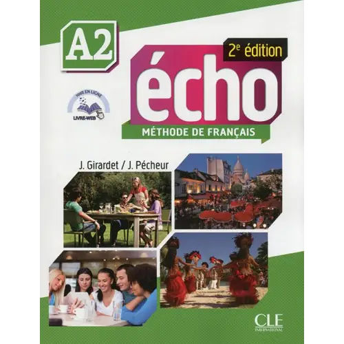 Écho 2e édition - niveau a2 + vocabulaire livre de l’élève + dvd-rom + portfolio - écho 2e édition - niveau a2