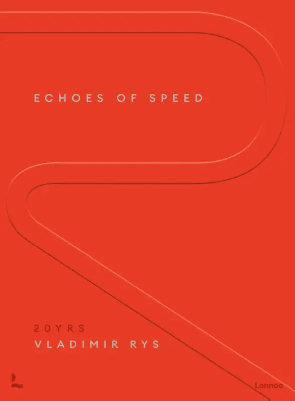 Echoes of Speed - 20 years of Formula 1 photography by Vladimir Rys