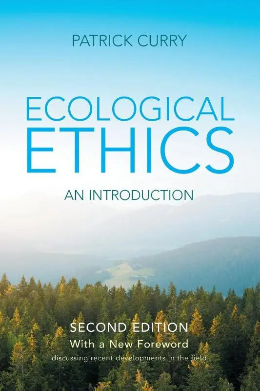 Blauw hardcover boek ecologische ethiek een introductie door patrick curry tweede editie met focus op deep green ethiek