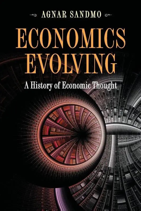 The book cover of economics evolving a history of economic thought by agnar sandmo features an abstract spiral in warm orange and red tones