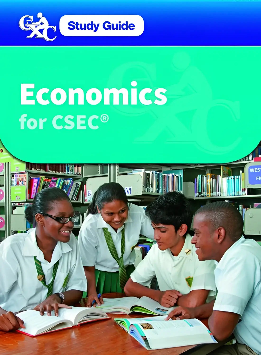 Economics for csec: a cxc study guide - economics for csec: a cxc study guide - boek